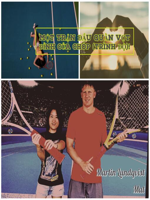 Title details for Một trận đấu quần vợt đỉnh của chóp (trình độ)! by Martin Lundqvist - Available